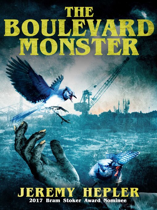 Title details for The Boulevard Monster by Jeremy Hepler - Available